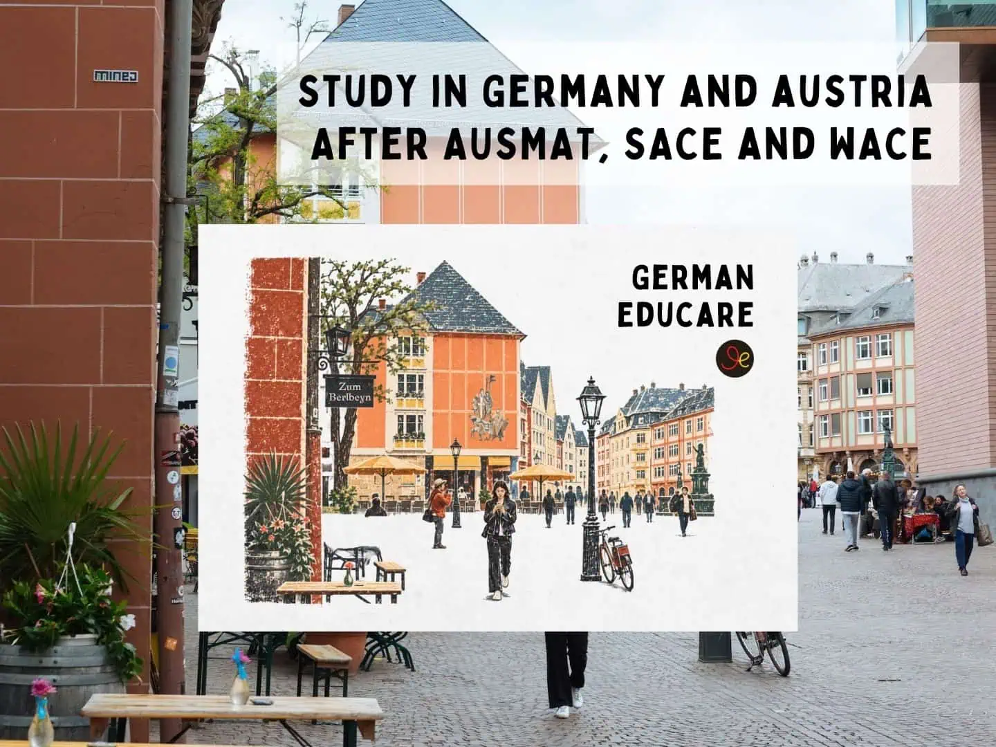 Study in Germany and Austria after Ausmat, SACE and WACE
